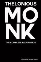 Thelonious Monk Complete Recordings 1530617758 Book Cover