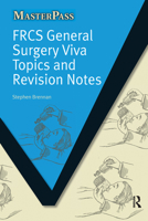 Frcs General Surgery Viva Topics and Revision Notes 1846194989 Book Cover