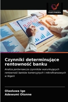 Czynniki determinujące rentownośc banku 6200864160 Book Cover