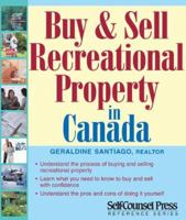 Buy & Sell Recreational Property in Canada (Reference Series) 1551806932 Book Cover