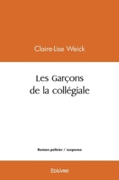 Les Garçons de la collégiale 2414470623 Book Cover
