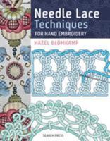 Needle Lace Techniques for Hand Embroidery 1782215182 Book Cover