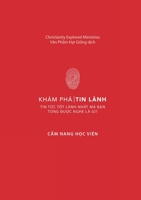 Khám Phá Tin Lành: Cẩm Nang Học Viên: Tin tức tốt lành nhất mà bạn từng được nghe là gì 1988990483 Book Cover