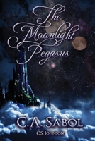 The Moonlight Pegasus 1948464454 Book Cover