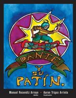 Dante y su patin del tiempo 1548691070 Book Cover