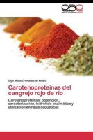 Carotenoproteínas del cangrejo rojo de río 3844335951 Book Cover