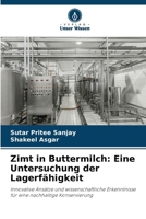Zimt in Buttermilch: Eine Untersuchung der Lagerfähigkeit (German Edition) 6207706013 Book Cover