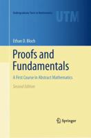 Proofs and Fundamentals: A First Course in Abstract Mathematics 0817641114 Book Cover