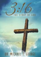 3:16: The Story of God 1682610608 Book Cover