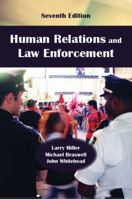 Human Relations and Law Enforcement, Seventh Edition 1478639237 Book Cover