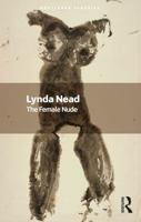 The Female Nude: Art, Obscenity and Sexuality (Routledge Classics) 1032641754 Book Cover