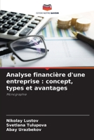 Analyse financière d'une entreprise : concept, types et avantages: Monographie 6206111512 Book Cover