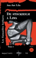 De Stockholm à Lima: Tome 1: Les fiançailles barbares (French Edition) 2381270647 Book Cover