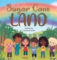 Sugar Cane Land 1639457526 Book Cover