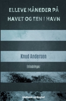 Elleve måneder på havet og een i havn 871194126X Book Cover