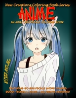 New Creations Coloring Book Series: Anime 1951363493 Book Cover