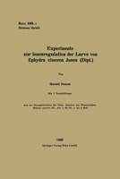 Experimente zur Ionenregulation der Larve von Ephydra cinerea Jones (Dipt. ) 3662237156 Book Cover
