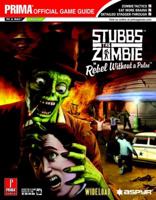 Stubbs the Zombie in Rebel Without a Pulse (Prima Official Game Guide) 0761552480 Book Cover