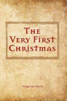 The Very First Christmas 1773705571 Book Cover