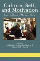 Culture, Self, And, Motivation: Essays in Honor of Martin L. Maehr (Hc) 1607521075 Book Cover