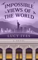 Impossible Views of the World 0735221537 Book Cover