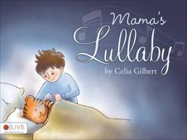 Mama's Lullaby 1618622285 Book Cover