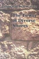The Tower of Diverse Shores 1584980311 Book Cover