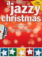 A Jazzy Christmas - Flute Play-Along (Bk/Cd) (Music Sales America) 1423495667 Book Cover