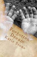 Forgotten Dream 1495407225 Book Cover