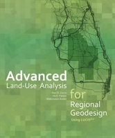 Advanced Land-Use Analysis for Regional Geodesign: Using Lucisplus 1589483898 Book Cover