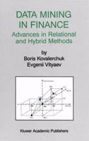 Data Mining in Finance: Advances in Relational and Hybrid Methods (International Series in Engineering and Computer Science)