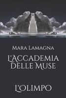 L'Accademia delle Muse: L'Olimpo 1980704074 Book Cover