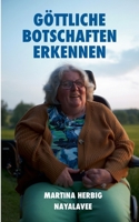 Göttliche Botschaften erkennen 3695159278 Book Cover