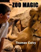 Zoo Magic 1389440850 Book Cover