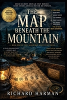 THE MAP BENEATH THE MOUNTAIN (The Caleb Ridge Adventure Series) B0H2MDH42Y Book Cover