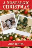 A Nostalgic Christmas 1069693235 Book Cover