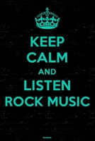 Keep Calm and Listen Rock Music Notebook: Rock Music Journal 6 x 9 inch 120 lined pages gift 1661604242 Book Cover