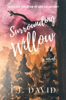 Surrounding Willow B0H8FW4Q7G Book Cover