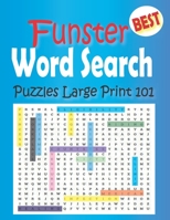 Funster Word Search 101 Puzzles Large Print: Puzzle Games for Adults and Kids B08CPCBP1Q Book Cover