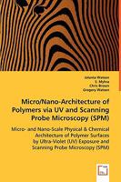 Micro/Nano-Architecture of Polymers 3639016807 Book Cover