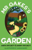 Mr Oakes's Garden 183859552X Book Cover