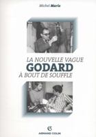 Godard: La Nouvelle Vague Et  Bout de Souffle 220028618X Book Cover