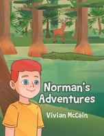 Norman's Adventures 1098044460 Book Cover