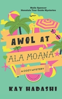 AWOL at Ala Moana B088LC9SYL Book Cover