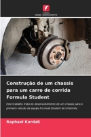 Construção de um chassis para um carro de corrida Formula Student (Portuguese Edition) 620073643X Book Cover