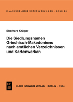 Die Siedlungsnamen Griechisch-Makedoniens Nach Amtlichen Verzeichnissen Und Kartenwerken 3922968961 Book Cover