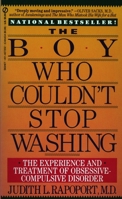 The Boy Who Couldn't Stop Washing: The Experience and Treatment of Obsessive-Compulsive Disorder 0452263654 Book Cover