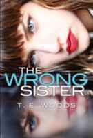 The Wrong Sister 1496712749 Book Cover