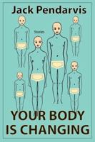 Your Body Is Changing 1596921919 Book Cover