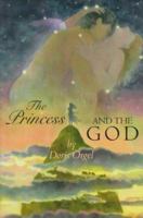 The Princess and the God 0531095169 Book Cover